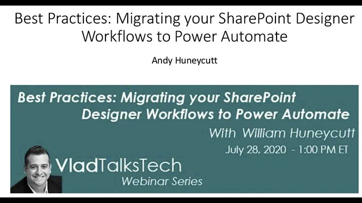 Webinar: Best Practices: Migrating your SharePoint Designer Workflows to Power Automate