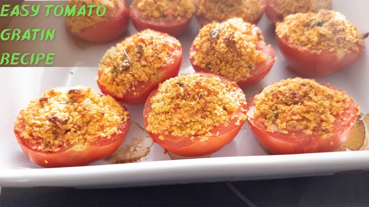 Tomato Gratin recipe So Easy, You'll Wonder Why You Haven't Tried It