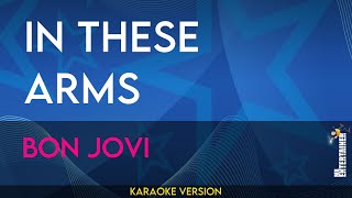 In These Arms - Bon Jovi (KARAOKE)