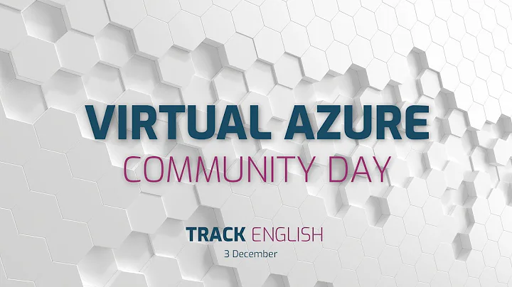 Virtual Azure Community Day - Track English - DayDayNews