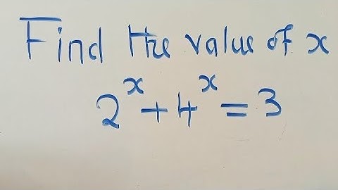 Find the value of x || 2^x + 4^x = 3  || Exponential Equation
