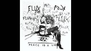 Download Lagu FLUX - Peace Is A Lie (Full Album) MP3 Download Lagu FLUX - Peace Is A Lie (Full Album) MP3
