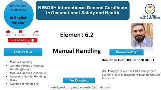 NEBOSH IGC Lecture 24 | Manual Handling: Injuries, Safe Techniques, Risk Assessment & Controls