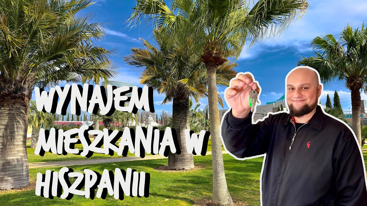 Hiszpania: Wynajem mieszkania 🔑🏠 .Wszystko, co musisz wiedzieć przed przeprowadzką do Hiszpanii