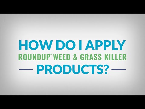 Using Roundup Weed & Grass Killer Products Properly - How Do I Apply?