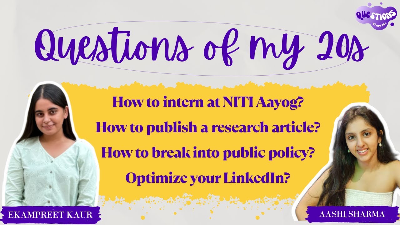 Intern @ NITI Aayog, Write Articles, Optimize LinkedIn & Break in Public Policy | Ft. Ekampreet Kaur