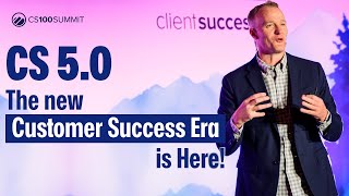 Customer Success 5.0: Lead the Next Era of Customer Success