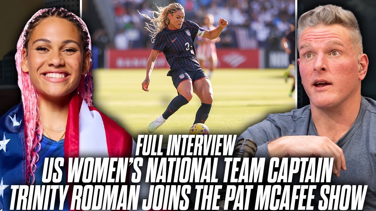 US Women's National Team Captain Trinity Rodman Joins The Pat McAfee Show