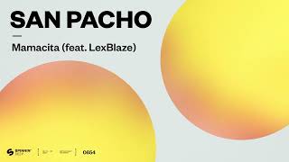 San Pacho - Mamacita (feat. LexBlaze) [Official Audio]