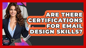 Are There Certifications For Email Design Skills? - Graphic Design Nerd