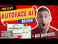 AutoFace AI Review Plus Bonus | Incredible Low Price + Bonuses