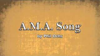 Watch Phil Ochs Ama Song video