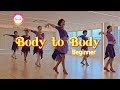 Body to Body Line dance/Beginner/바디 투 바디 라인댄스