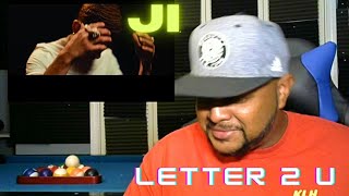 J.I.  - Letter 2 U REACTION