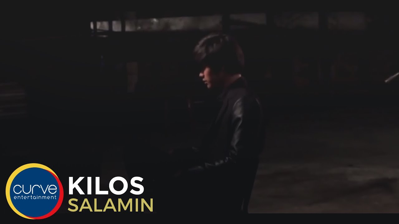 Kilos  Salamin  Official Music video