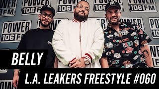 Belly Freestyle w/ The L.A. Leakers - Freestyle #060