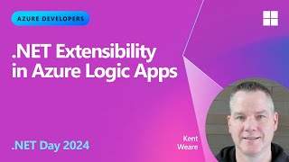 .NET Extensibility in Azure Logic Apps
