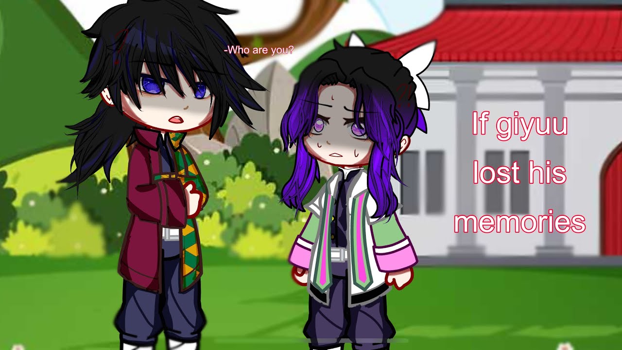 If giyuu lost his memories || gacha club || || giyushino || kny || || my au ||