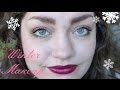 Current Winter Makeup Routine | FULL FACE TUTORIAL!