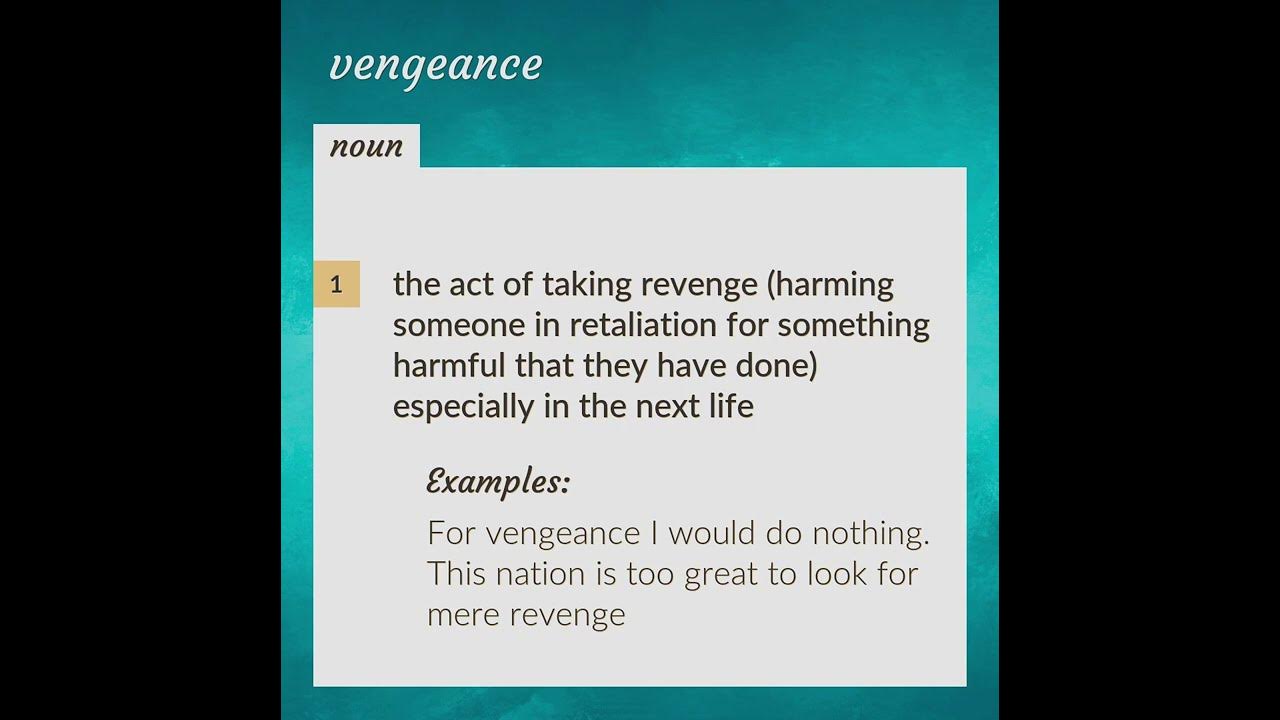 Define Vengeance, Vengeance Meaning, Vengeance Examples, Vengeance