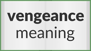 freetoedit #vengeance #meaning #definition #dictionary vengeance