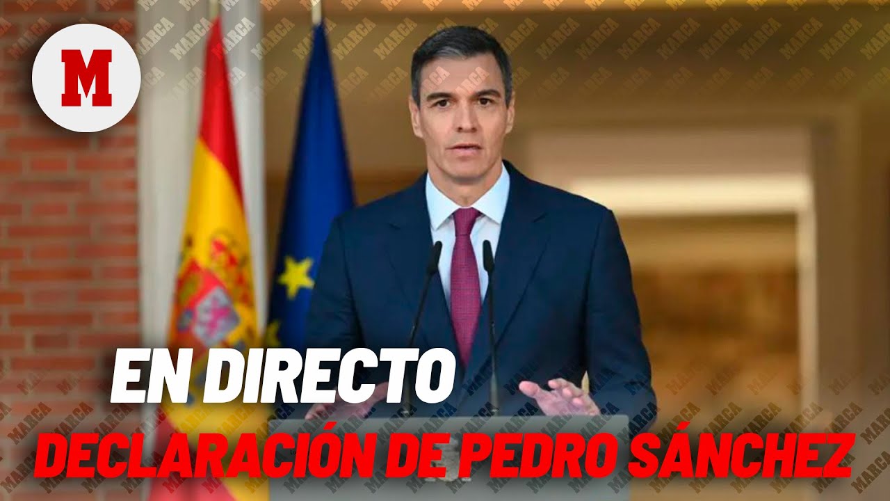 EN DIRECTO I Rueda de prensa de Pedro Sánchez | MARCA - YouTube