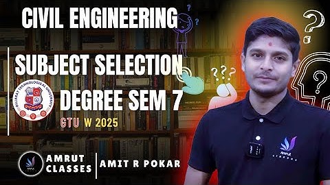 Subject Selection for BE Sem 7 GTU Winter 2025 Exam