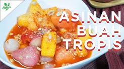 Resep Asinan Buah Tropis - Durasi: 5.55. 