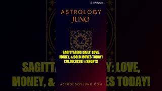 Sagittarius Daily: Love, Money, &amp; Bold Moves Today! (26.06.2026) #Shorts