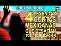 4 leyendas cortas mexicanas que desafían toda explicación