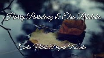 Lagu Minang Terbaru Harry Parintang & Elsa Pitaloka - Cinto Ndak Dapek Basatu