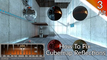 Hammer Tutorial 3 REVISITED: How To Fix Cubemap Reflections (Updated Guide)