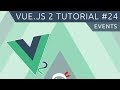 Vue JS 2 Tutorial #24 - Events (child to parent)