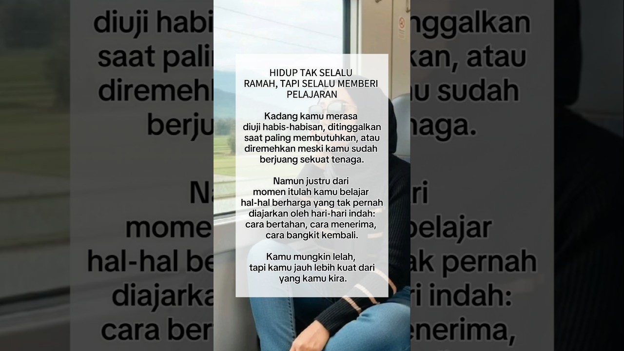 Hidup Tak selalu Ramah, tapi selalu memberi pelajaran.. #quotes #motivation #fyp #shorts