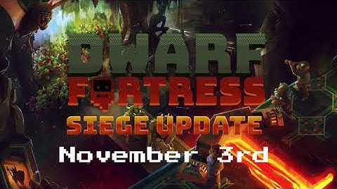 Dwarf Fortress Siege Update - Release Date Trailer