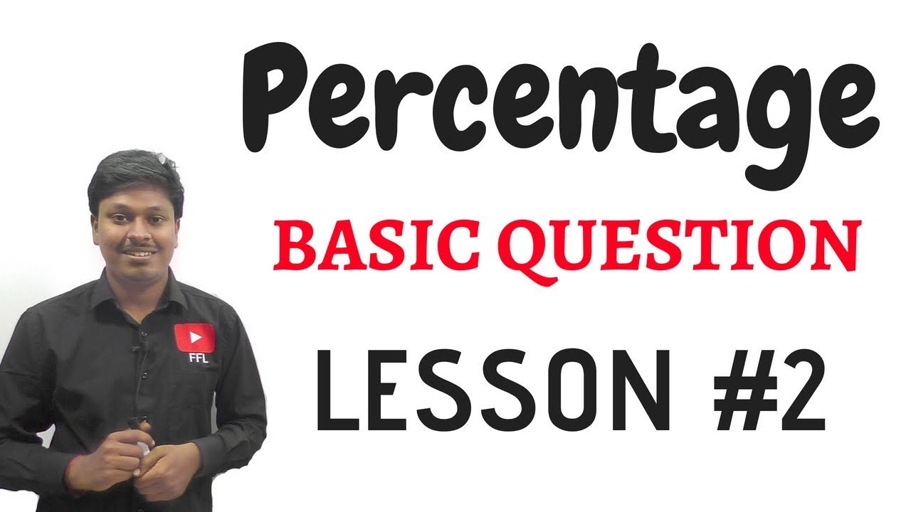 Percentage_Basic Questions#Lesson 2