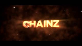 Dual Intro | Chainz | by DatMx and SnowFX