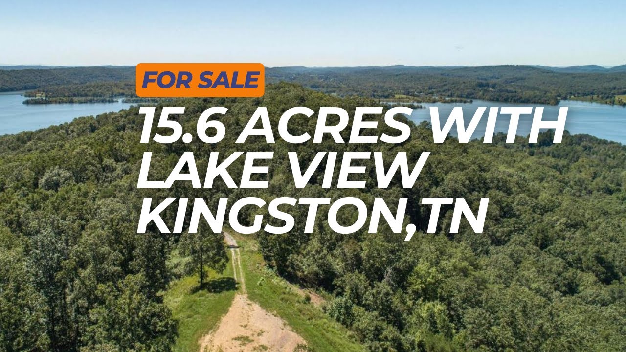 For Sale 15.6 acres with Watts Bar Lake view 400 Old Ridge Rd, Kingston, TN, USA 37763