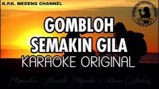 Gombloh - Semakin Gila Karaoke Original
