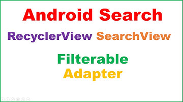 Android Search/Filter Ep.04 : RecyclerView - Filter Cards With SearchView