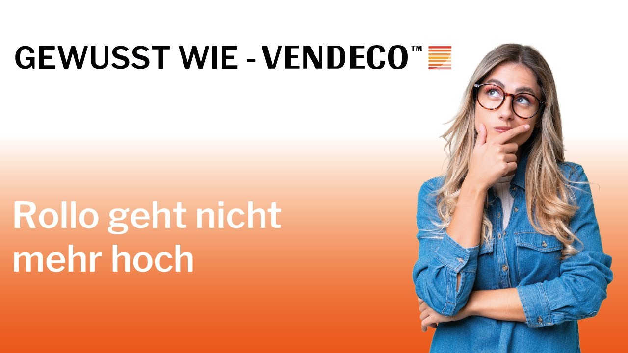 Rollo geht nicht mehr hoch