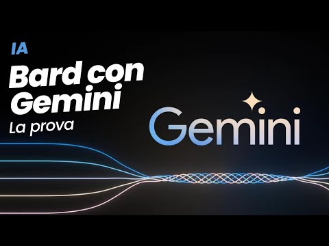 Bard con Gemini Pro: la prova