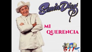 Video thumbnail of "SIMÓN DÍAZ - "MI QUERENCIA""