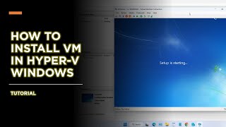 how to install virtual machine on hyper-v windows 11