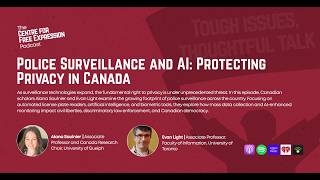 Police Surveillance and AI: Protecting Privacy in Canada