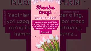 SHANBA MUBORAK | ШАНБА ТОНГИ МУБОРАК | SHANBA TONG | HAYRLI TONG | #ramazon2024 #laylatulqadr #iyd