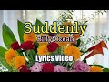 Suddenly (Lyrics Video) - Billy Ocean