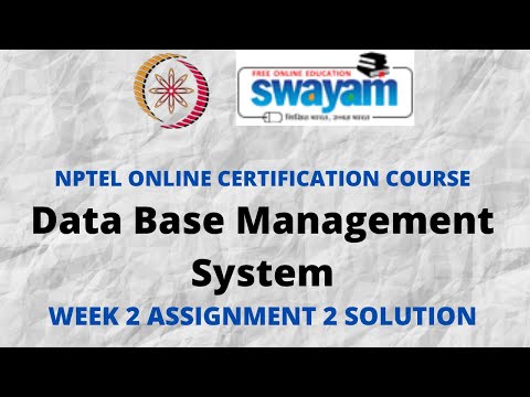 Data Base Management System | NPTEL | Week 2 Assignment 2 Solution | July 2021