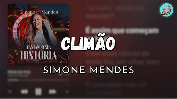 CLIMÃO - SIMONE MENDES #LETRA