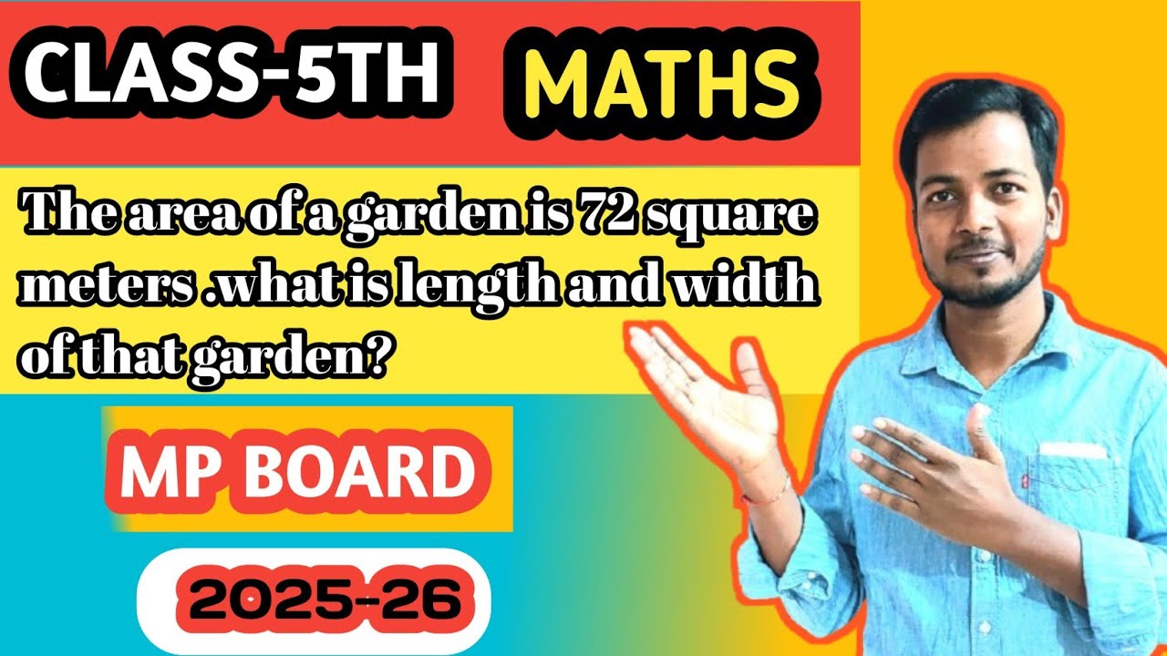 The area of a garden is 72 square meters .what is length and width of that garden? 